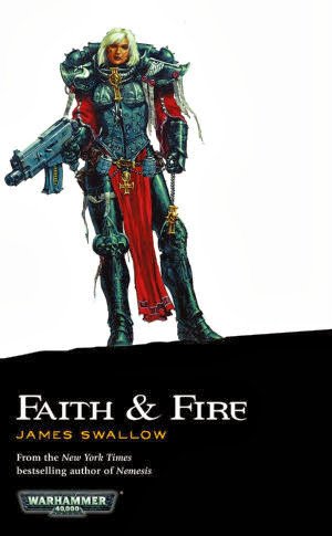 Faith and Fire de James Swallow