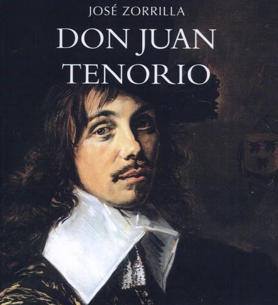 Don Juan Tenorio de Jos&eacute; Zorrilla