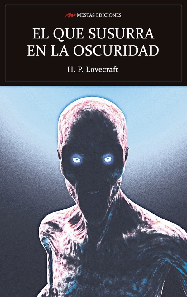 El Susurrador en la Oscuridad de H.P Lovecraft