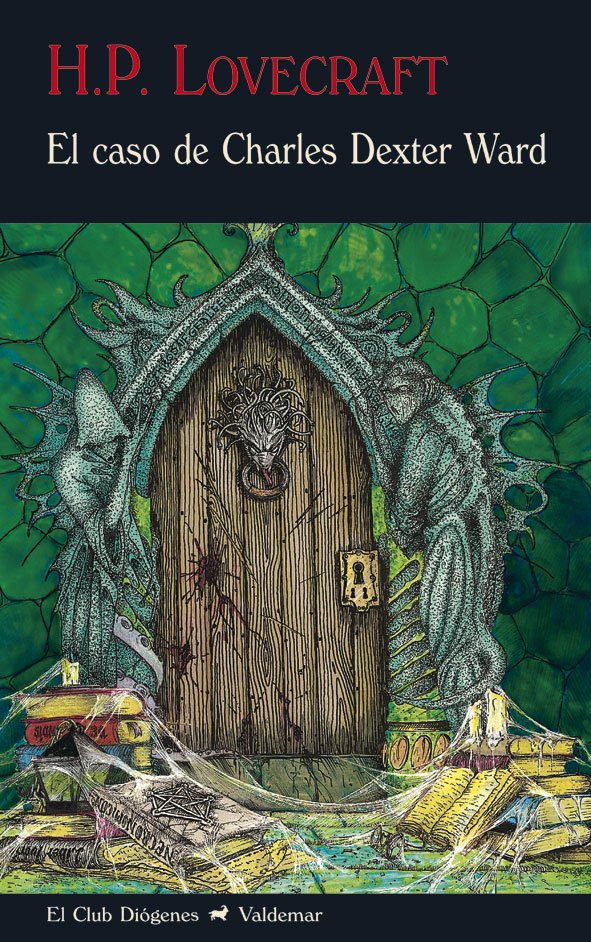 El caso de Charles Dexter Ward de H.P. Lovecraft