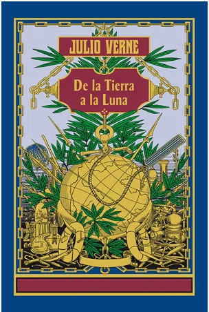 De la Tierra a la Luna &ndash; Julio Verne