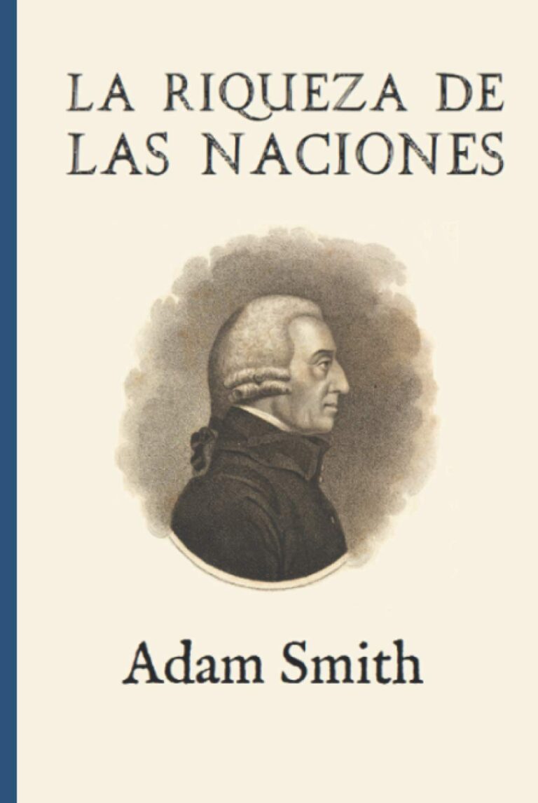 La riqueza de las naciones &ndash; Adam Smith